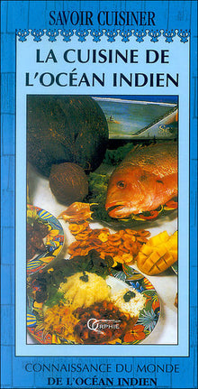 La cuisine de l'océan Indien