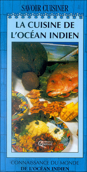 La cuisine de l'océan Indien