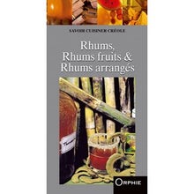 Rhums, Rhums fruits & Rhums arrangés