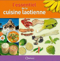 L'essentiel de la cuisine laotienne - économique, facile, équilibrée
