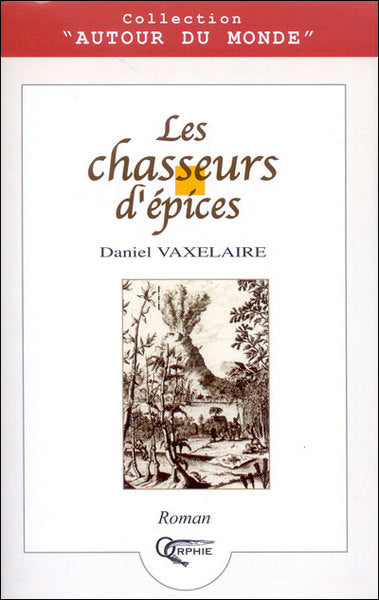 Les chasseurs d'épices