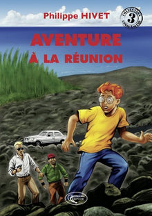 Aventure à La Réunion