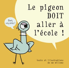 Le pigeon doit aller à l'école !