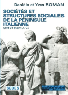 Sociétés et structures sociales de la péninsule italienne - 218-31 avant J.-C