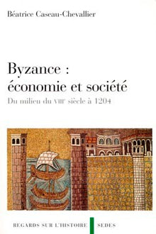 Byzance : économie et société
