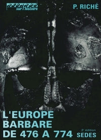 L'europe barbare de 476 à 774