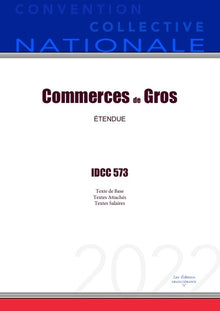 Convention Collective Nationale Commerces de Gros IDCC 573