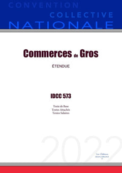 Convention Collective Nationale Commerces de Gros IDCC 573