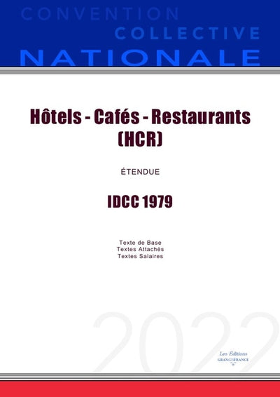 Convention Collective Nationale Hôtels Cafés Restaurants (HCR) IDCC 1979