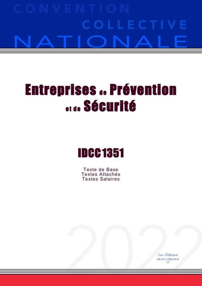 Convention Collective Nationale Entreprises de Prévention et de Sécurité IDCC 1351