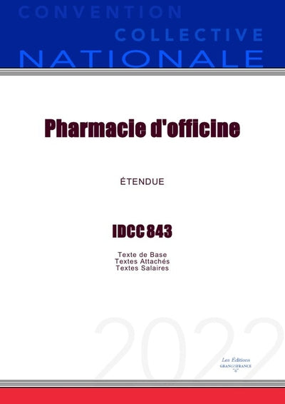 Convention Collective Nationale Pharmacie d'officine IDCC 1996