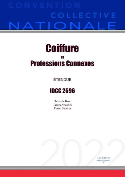 Convention Collective Nationale Coiffure et Professions Connexes IDCC 2596