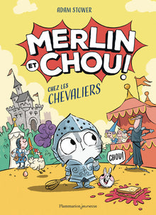 Merlin et Chouchez les chevaliers