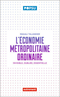 L'économie métropolitaine ordinaire