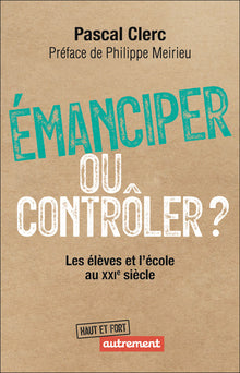 Émanciper ou contrôler ?