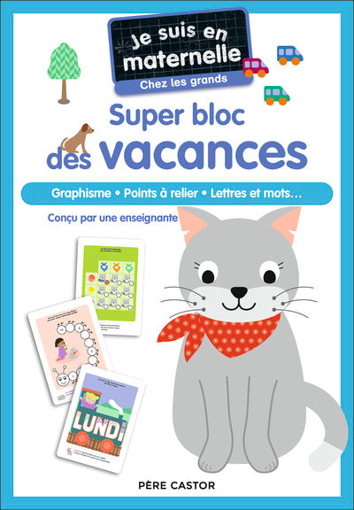 Super bloc des vacances - Chez les grands