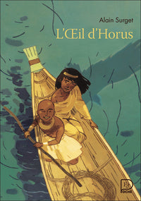 L'oeil d'Horus, tome 1