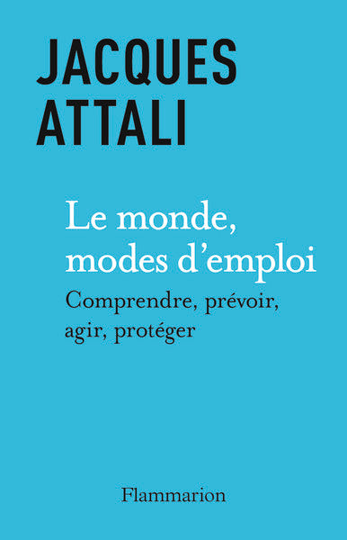 Le monde, modes d'emploi