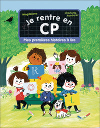 Je rentre en CP - Mes premières histoires à lire