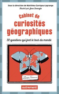 Cabinet de curiosités géographiques