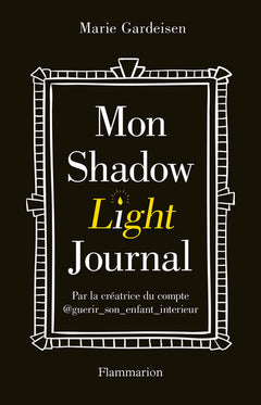 Mon Shadow Light Journal