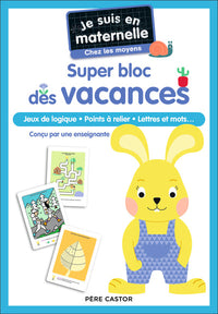 Je suis en maternelle - Super bloc des vacances - Chez les moyens