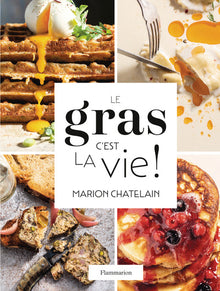 Le gras, c'est la vie !