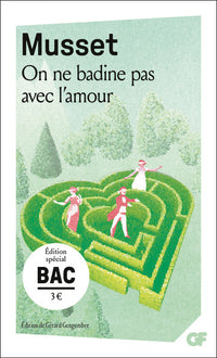 on ne badine pas avec l'amour