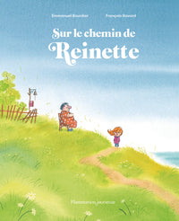 Sur le chemin de Reinette