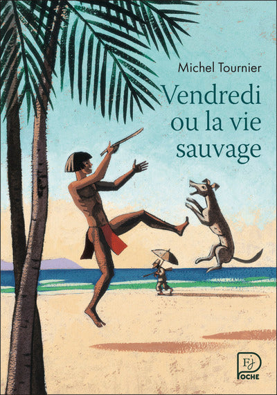 Vendredi ou la vie sauvage