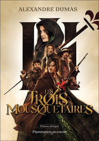 Les trois mousquetaires - Texte abrégé
