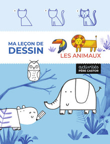 Ma leçon de dessin - Les animaux