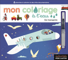 Mon coloriage à l'eau - Les transports