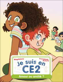 Je suis en CE2 - Amour ou amitié ?