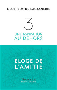 3. Une aspiration au dehors