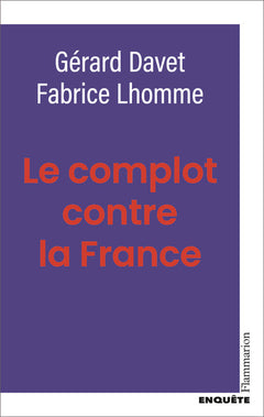 Le complot contre la France
