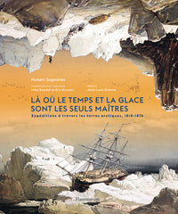 Là où le temps et la glace sont les seuls maîtres