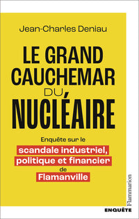 Le grand cauchemar du nucléaire