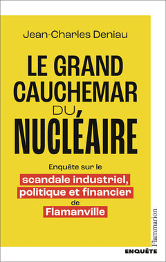 Le grand cauchemar du nucléaire