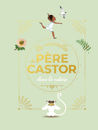 Les merveilles du Père Castor - Dans la nature