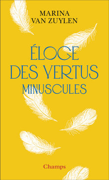 Éloge des vertus minuscules