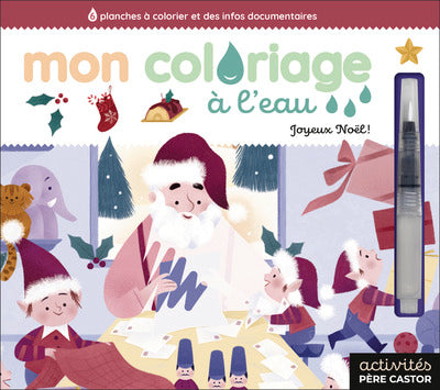 Mon coloriage à l'eau - Joyeux Noël !