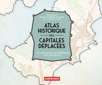 Atlas historique des capitales déplacées