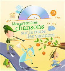 Mes premières chansons sur la route des vacances