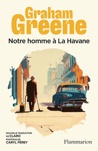 Notre homme à La Havane