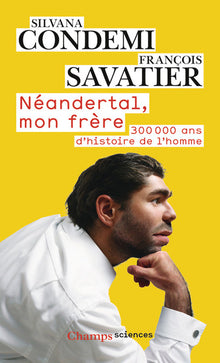 Néandertal, mon frère