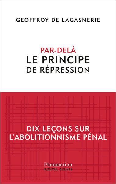 Par-delà le principe de répression