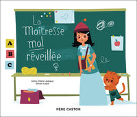 La maîtresse mal réveillée
