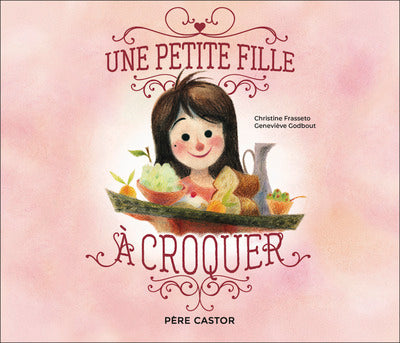 Une petite fille... à croquer !