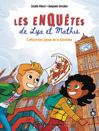 Les enquêtes de Lya et Mathis - L'affaire des joyaux de la Couronne